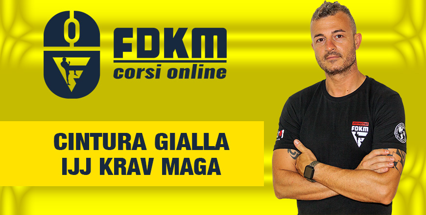 corso online cintura gialla ijj krav maga fdkm