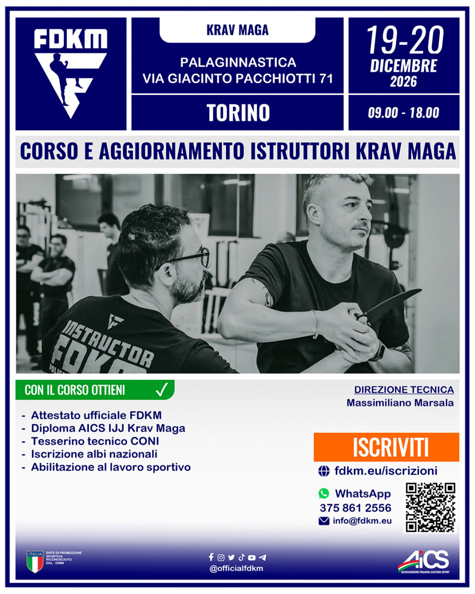 Corso e Aggiornamento Istruttori Krav Maga FDKM Torino 19-20 Dicembre 2026 Corso Istruttori FDKM IJJ Krav Maga Difesa Personale Torino 19-20 Dicembre 2026
